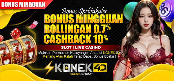 BONUS SPESIAL MALAM MINGGU KONEK4D MIN DEPO 10K